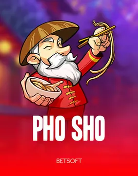 Pho Sho — Betsoft